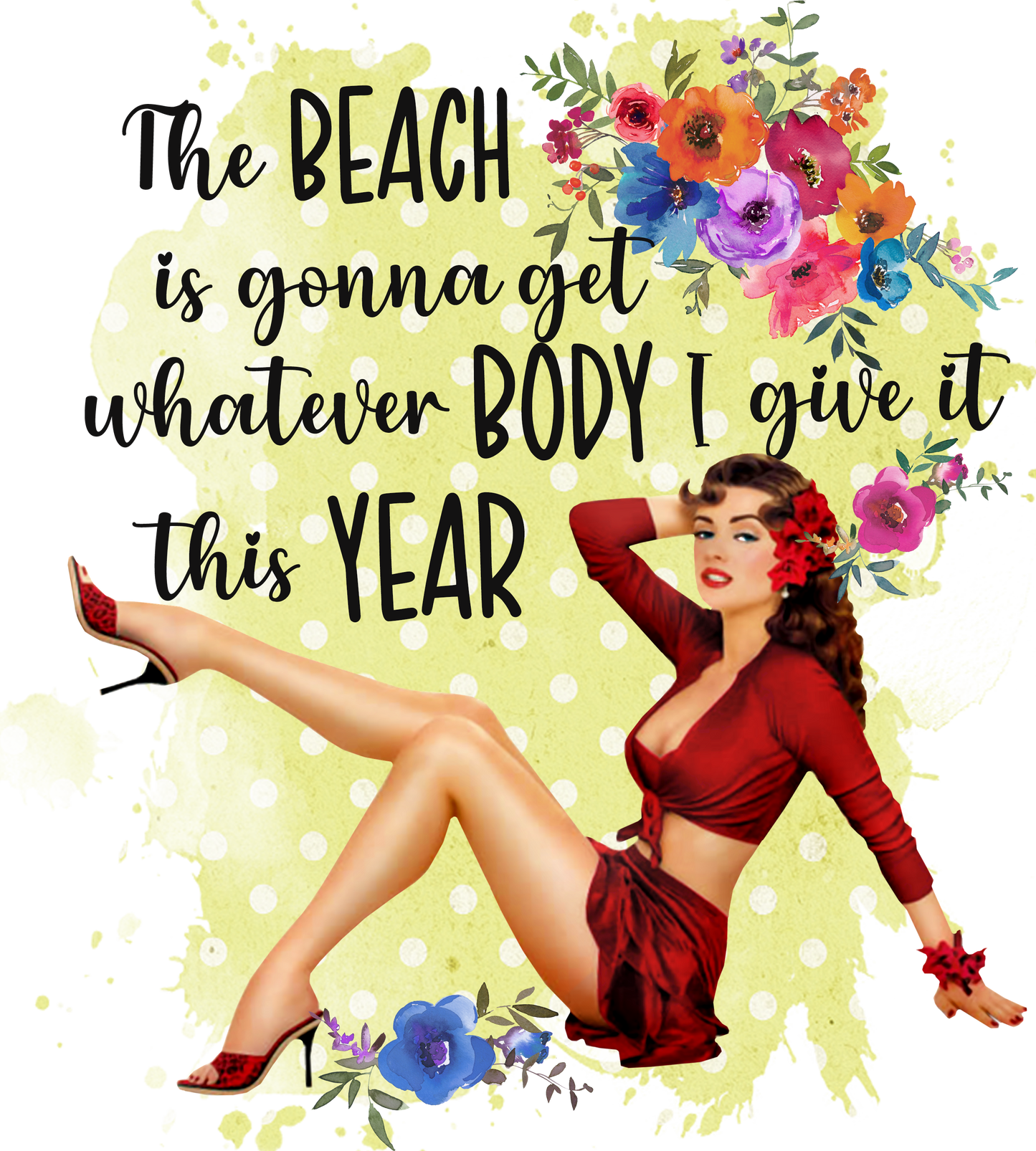Mulberry Tree The Beach is Gonna Get Whatever Body I Give It Dishtowel