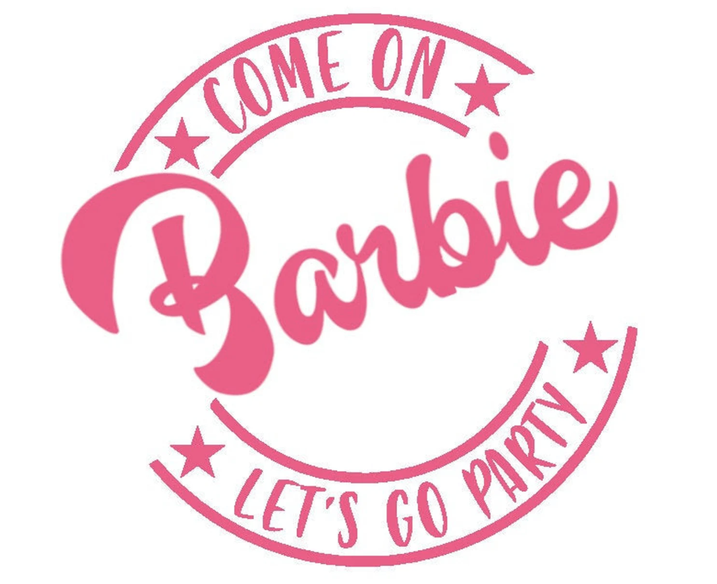 Humor Us Come On Barbie Lets Go Party Shirt